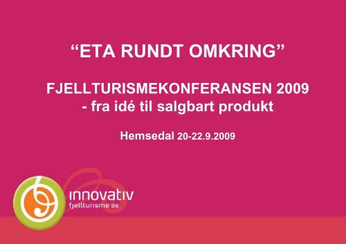 “ETA RUNDT OMKRING”