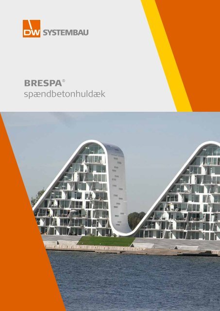 BRESPA® spændbetonhuldæk - DW Systembau GmbH