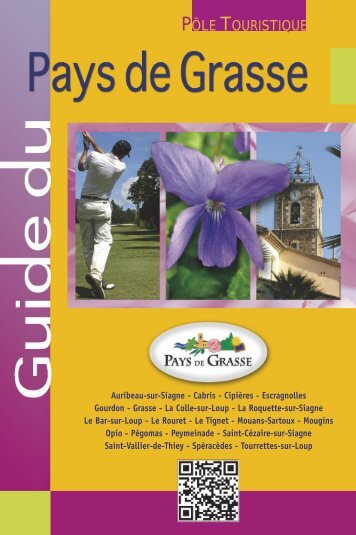 Guide du Pays de Grasse - 2012 - Office de tourisme de Grasse