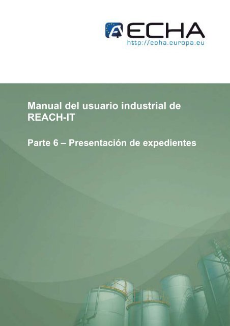 Manual del usuario industrial de REACH-IT - ECHA - Europa