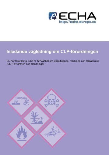 Inledande vägledning om CLP-förordningen - ECHA - Europa