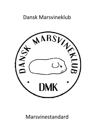 DMKs Standard - Dansk Marsvineklub