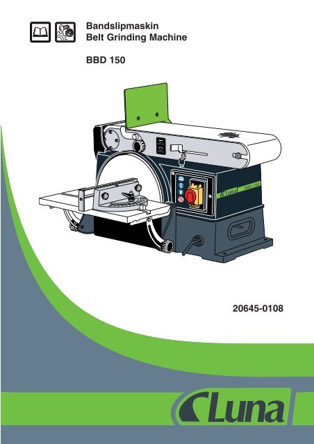 Bandslipmaskin Belt Grinding Machine BBD 150 20645-0108