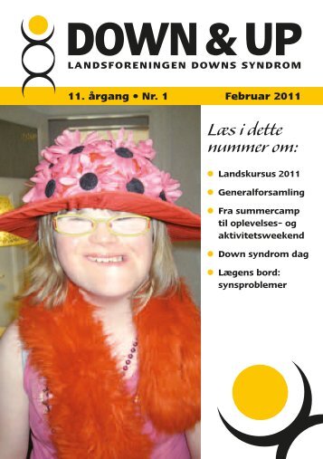 Down & Up nr. 1-2011 - Landsforeningen Downs Syndrom