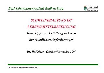 Schweinehaltung ist Lebensmittelerzeugung! von OVR Dr. Kurt ...