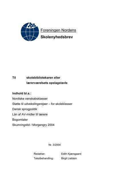 Skolenyhedsbrev nr. 3-2004 (pdf) - Foreningen Norden