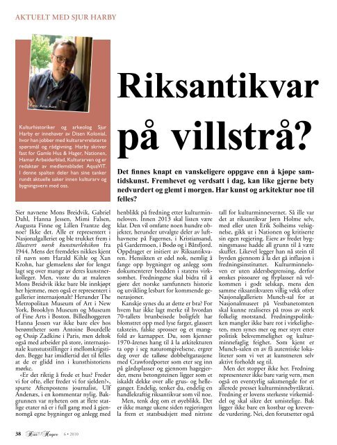 Riksantikvar på villstrå? - Disen Kolonial Sjur Harby