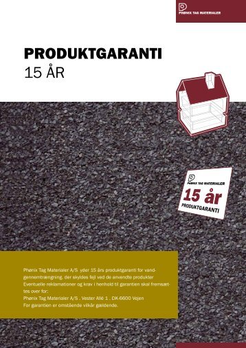 15 års produktgaranti - Phønix Tag Materialer