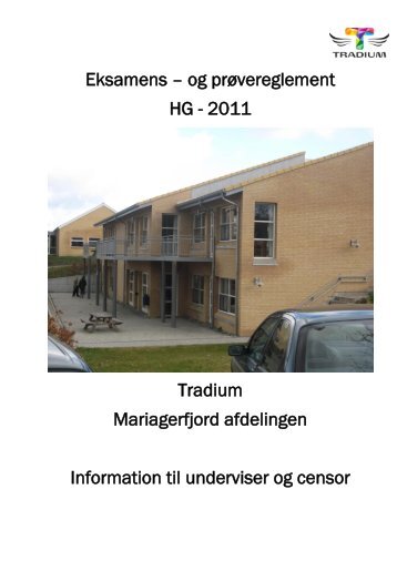 Eksamens – og prøvereglement HG - 2011 Tradium Mariagerfjord ...