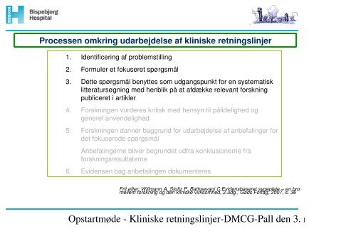 Oplæg: hvad vil det sige at udarbejde en klinisk ... - DMCG-PAL