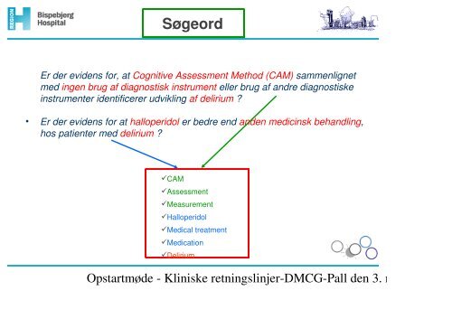 Oplæg: hvad vil det sige at udarbejde en klinisk ... - DMCG-PAL