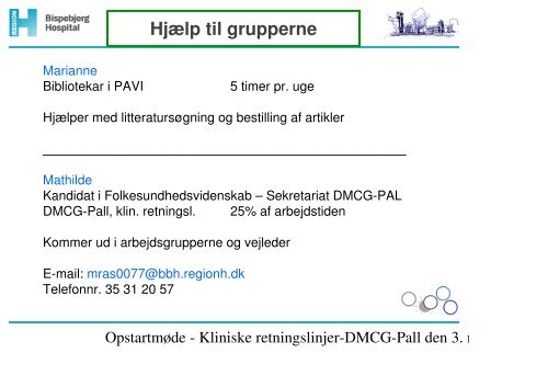 Oplæg: hvad vil det sige at udarbejde en klinisk ... - DMCG-PAL