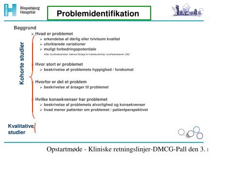 Oplæg: hvad vil det sige at udarbejde en klinisk ... - DMCG-PAL