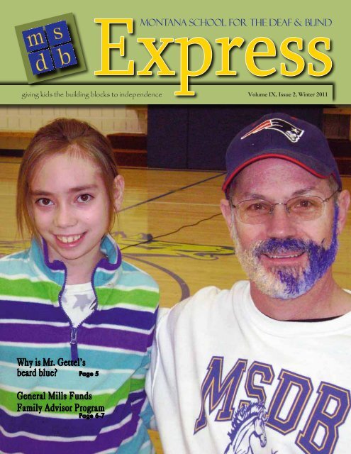 Express Montana School for the Deaf & Blind