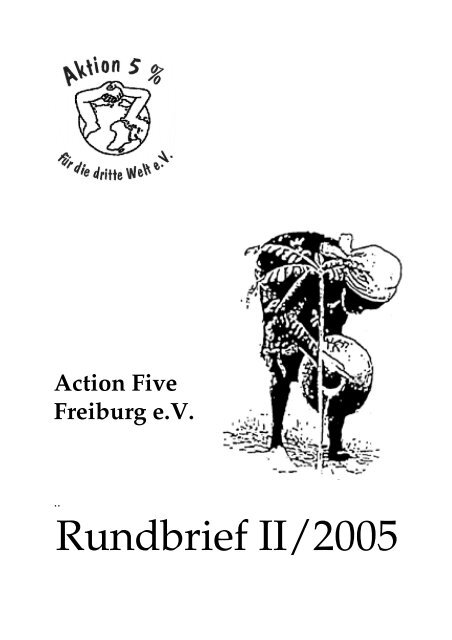 Rundbrief II/2005 - Action 5 Freiburg eV