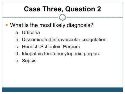 Purpura, Petechiae and Vasculitis - Dermatology