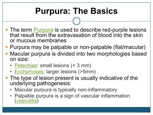 Purpura, Petechiae and Vasculitis - Dermatology