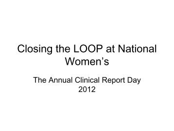 Are we closing the audit loop at NW - National Women's Hospital