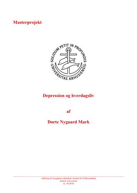 Masterprojekt Depression og hverdagsliv af Dorte Nygaard Mark