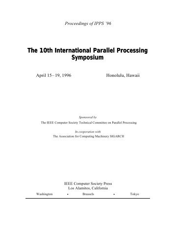 The 10th International Parallel Processing Symposium - IPDPS ...