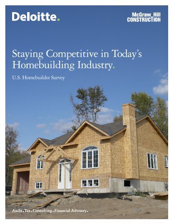 Staying Competitive in Today's Homebuilding Industry.