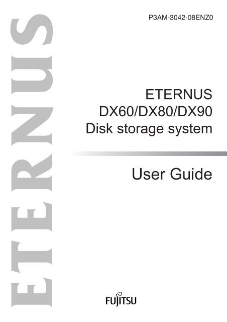 ETERNUS DX60/DX80/DX90 Disk storage system User Guide - Fujitsu