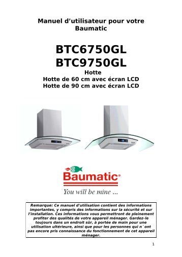 Manuel d'utilisateur pour votre Baumatic BTC6750GL BTC9750GL ...