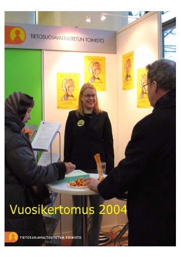 (692kB) Tietosuojavaltuutetun toimiston vuosikertomus vuodelta 2004