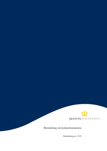 Betænkning om konkurskarantæne - Justitsministeriet - Publikationer