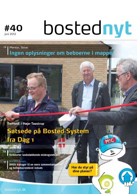 Satsede på Bosted System fra Dag 1 - PressWire