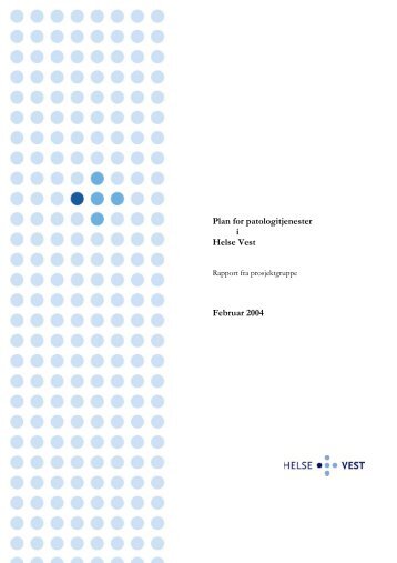 Plan for patologitjenester i Helse Vest 2004