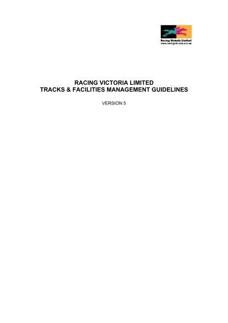 Racing Victoria Limited Tracks Facilities Management Guidelines