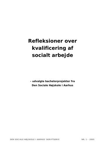 Refleksioner over kvalificering af socialt arbejde - VIA University ...