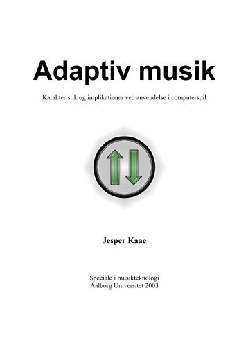 Adaptiv musik (1.5 mb) - Jesper Kaae