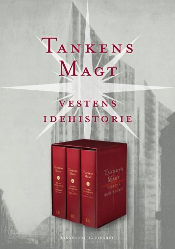 "Tankens Magt – Vestens idehistorie." Forlagsredaktion. Udgivet ved ...