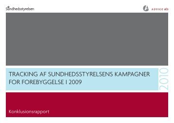 Læs rapporten Tracking af Sundhedsstyrelsens kampagner for ...