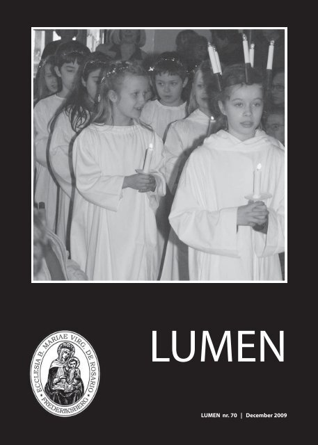 1 LUMEN nr. 70 | December 2009 - Sankt Mariæ Kirke