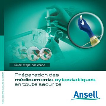 Manipulation des cytostatiques en toute sécurité - Ansell Healthcare ...