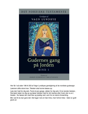 Her får I så sider 198 til 203 af Vagn Lundbyes gendigtning af de ...
