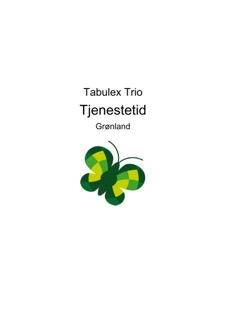Trio Tjenestetid - Tabulex