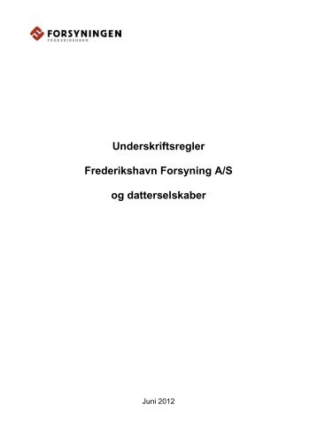 Underskriftsregler Frederikshavn Forsyning A/S og datterselskaber