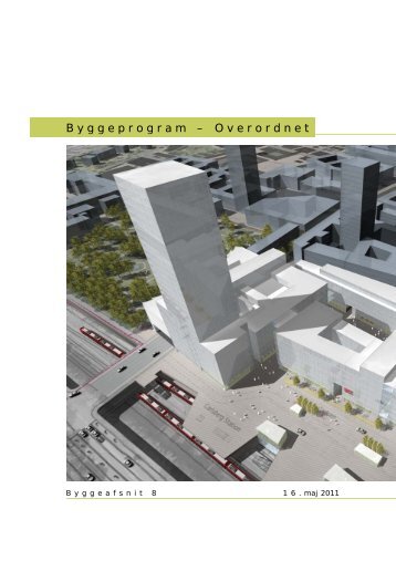 Byggeprogram – Overordnet - Carlsberg Byen