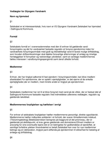 Vedtægter for Glyngøre Vandværk Navn og hjemsted §1 Selskabet ...