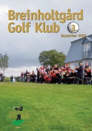 80905 Breinholt-KLUB 03-08.indd - Breinholtgård Golf Center