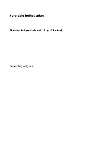 Foreløbige helhedsplan - Slagelse Kommune