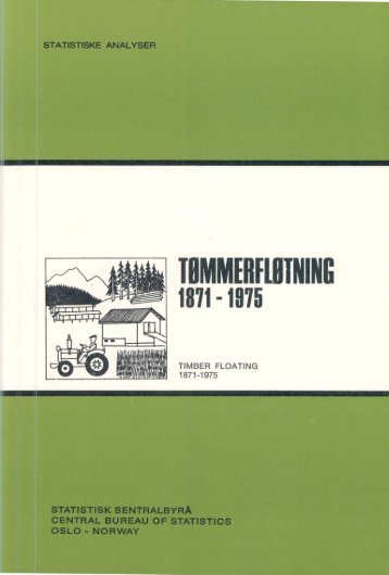 Tømmerfløtning 1871-1975 (SA 29) - Statistisk sentralbyrå