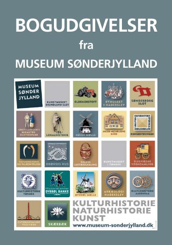 BOGUDGIVELSER - Museum Sønderjylland