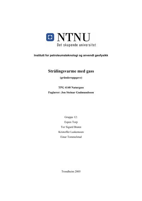 Strålingsvarme med gass - Institutt for petroleumsteknologi og ...