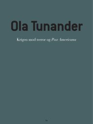 Ola Tunander: ”Krigen mod terror og Pax Americana”. Oversættelse i ...