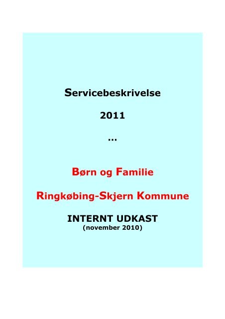 Servicebeskrivelse Børn og Familie 2011_0.pdf - Ringkøbing-Skjern ...